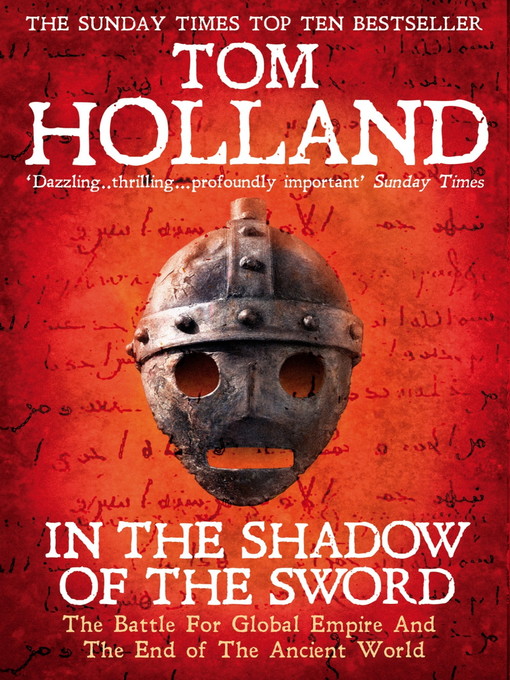 In The Shadow of the Sword (eBook): The Battle for Global Empire and the End of the Ancient World